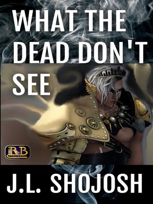 cover image of What the Dead Don't See